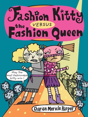 cover image of Fashion Kitty versus the Fashion Queen